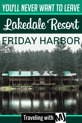 Pinterest pin of lakedale resort in friday harbor san juan islands washington state