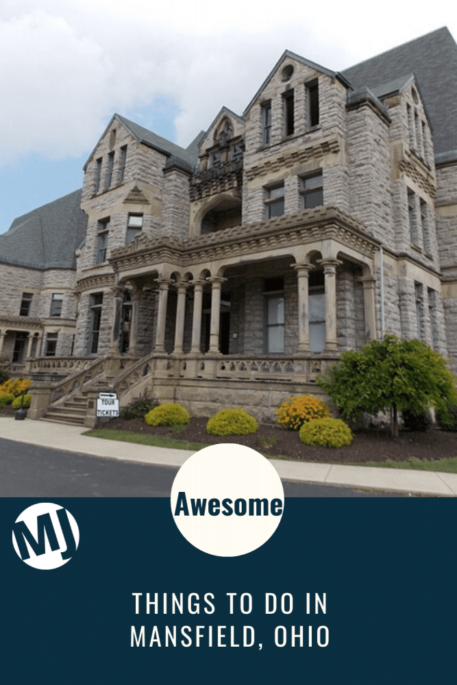 Awesome Things to Do in Mansfield, Ohio Traveling with MJTraveling with MJ Awesome Things to Do in Mansfield, Ohio Traveling with MJTraveling with MJ