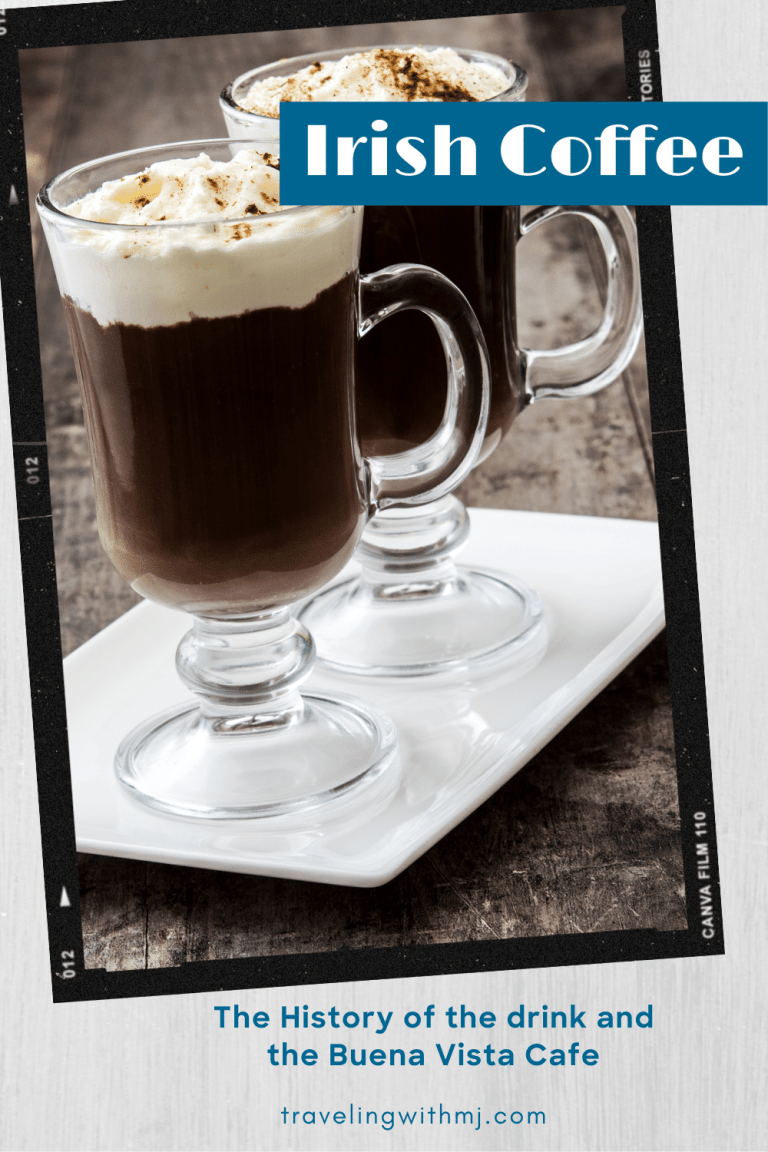 The History of the Irish Coffee & the Buena Vista Cafe Traveling with