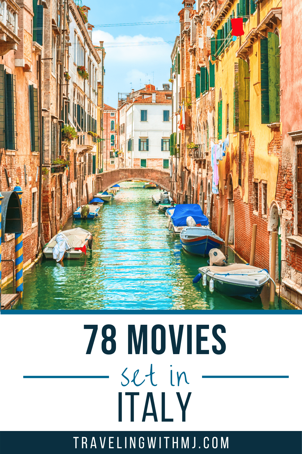 78 Movies Set in Italy You'll Love (or Hate) Traveling with