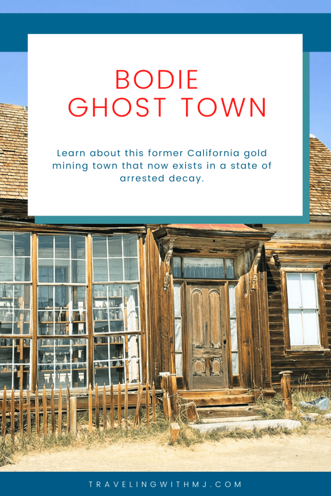 visiting bodie ghost town